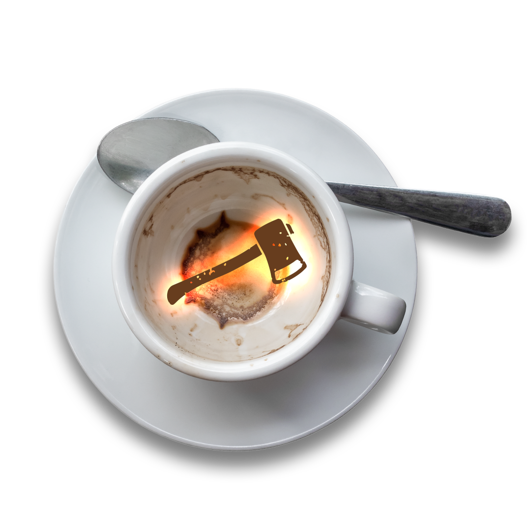 Small Axe with Melting Candle Coffee Cup Reading   